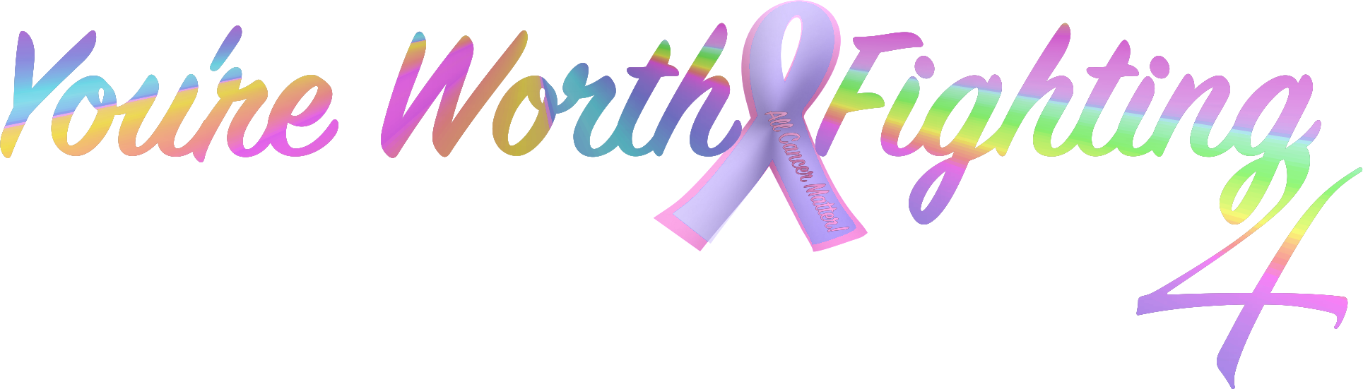 YOURE WORTH FIGHTING 4 INC logo